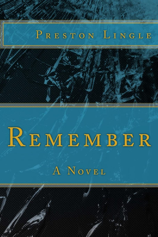 Remember | A Novel About Self-Discovery, Memory Loss, and Unraveling Mystery